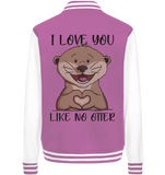 Otter - "Love You Like No Otter" - College Jacket - Schweinchen's Shop - Jacken/ Zipper -
