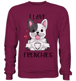 "I Love Frenchies" - Basic Sweatshirt - Schweinchen's Shop - Sweatshirts - Burgundy / S