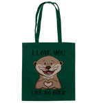 Otter - "Love You Like No Otter" - Baumwolltasche - Schweinchen's Shop - Taschen - Bottle Green / ca. 38x42