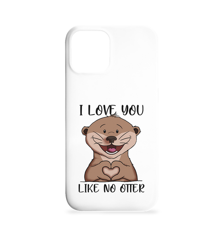 Otter - "Love You Like No Otter" - Iphone 12 / 12 Pro Handyhülle - Schweinchen's Shop - Accessoires - Paperwhite / One Size