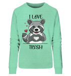 "I LOVE TRASH" - Ladies Organic Sweatshirt - Schweinchen's Shop - Sweatshirts - Mid Heather Green / S