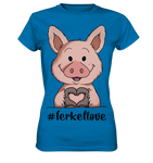 T-Shirt - "ferkellove" - Ladies - Schweinchen's Shop - Lady-Shirts - Royal Blue / XS