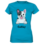 "Bulldog" - Ladies Premium Shirt - Schweinchen's Shop - Lady-Shirts - Atoll / XS