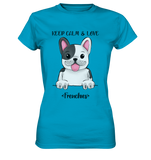 "Keep Calm Frenchie" - Ladies Premium Shirt - Schweinchen's Shop - Lady-Shirts - Atoll / XS