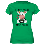 T-Shirt - "I LOVE MUUH" - Ladies - Schweinchen's Shop - Lady-Shirts - Kelly Green / XS