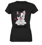 "I Love Frenchies" - Ladies Premium Shirt - Schweinchen's Shop - Lady-Shirts - Black / XS