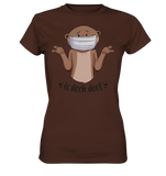T-Shirt - "Is doch doof" - Ladies - Schweinchen's Shop - Lady-Shirts - Brown / XS