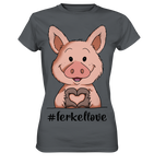 T-Shirt - "ferkellove" - Ladies - Schweinchen's Shop - Lady-Shirts - Dark Grey / XS