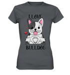 "I Love Bulldogs" - Ladies Premium Shirt - Schweinchen's Shop - Lady-Shirts - Dark Grey / XS