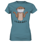 T-Shirt - "Is doch doof" - Ladies - Schweinchen's Shop - Lady-Shirts - Stone Blue / XS
