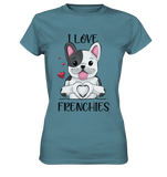 "I Love Frenchies" - Ladies Premium Shirt - Schweinchen's Shop - Lady-Shirts - Stone Blue / XS