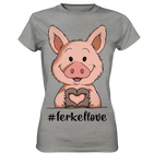 T-Shirt - "ferkellove" - Ladies - Schweinchen's Shop - Lady-Shirts - Sports Grey (meliert) / XS