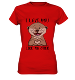 Otter - "Love You Like No Otter" - Ladies Premium Shirt - Schweinchen's Shop - Lady-Shirts - Red / XS
