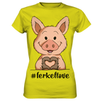 T-Shirt - "ferkellove" - Ladies - Schweinchen's Shop - Lady-Shirts - Pixel Lime / XS