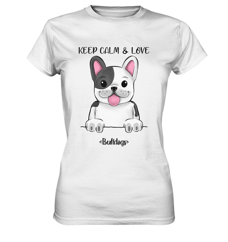 "Keep Calm" - Bulldog - Ladies Premium Shirt - Schweinchen's Shop - Lady-Shirts - White / XS