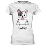"Bulldog" - Ladies Premium Shirt - Schweinchen's Shop - Lady-Shirts - White / XS