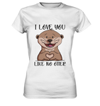Otter - "Love You Like No Otter" - Ladies Premium Shirt - Schweinchen's Shop - Lady-Shirts - White / XS