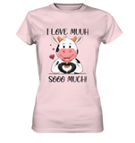 Kuh "I Love Muuh so much" - Ladies Premium Shirt - Schweinchen's Shop - Lady-Shirts - Orchid Pink / XS