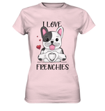 "I Love Frenchies" - Ladies Premium Shirt - Schweinchen's Shop - Lady-Shirts - Orchid Pink / XS