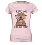 Otter - "Love You Like No Otter" - Ladies Premium Shirt - Schweinchen's Shop - Lady-Shirts -