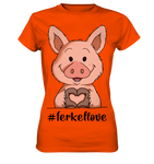 T-Shirt - "ferkellove" - Ladies - Schweinchen's Shop - Lady-Shirts - Orange / XS