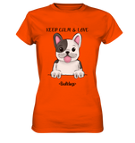 "Keep Calm" - Bulldog - Ladies Premium Shirt - Schweinchen's Shop - Lady-Shirts - Orange / XS