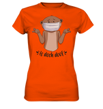 T-Shirt - "Is doch doof" - Ladies - Schweinchen's Shop - Lady-Shirts - Orange / XS