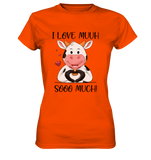 Kuh "I Love Muuh so much" - Ladies Premium Shirt - Schweinchen's Shop - Lady-Shirts - Orange / XS