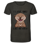 Otter - "Love You Like No Otter" - Organic Shirt (meliert) - Schweinchen's Shop - Unisex-Shirts -