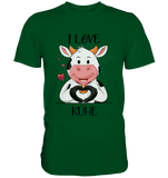 T-Shirt - "I LOVE KÜHE" - Men - Schweinchen's Shop - Unisex-Shirts - Bottle Green / S
