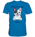 "Keep Calm" - Bulldog - Premium Shirt - Schweinchen's Shop - Unisex-Shirts - Royal Blue / S
