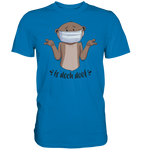 T-Shirt - "Is doch doof" - Men - Schweinchen's Shop - Unisex-Shirts - Royal Blue / S