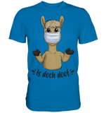 T-Shirt - "is doch doof" - Men - Schweinchen's Shop - Unisex-Shirts - Royal Blue / S