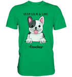 "Keep Calm Frenchie" - Premium Shirt - Schweinchen's Shop - Unisex-Shirts - Kelly Green / S