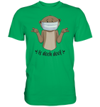 T-Shirt - "Is doch doof" - Men - Schweinchen's Shop - Unisex-Shirts - Kelly Green / S