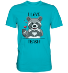 "I LOVE TRASH" - Premium Shirt - Schweinchen's Shop - Unisex-Shirts - Swimming Pool / S