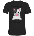 "Keep Calm Frenchie" - Premium Shirt - Schweinchen's Shop - Unisex-Shirts - Black / S