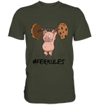 "Ferkules" - Premium Shirt - Schweinchen's Shop - Unisex-Shirts - Urban Khaki / S