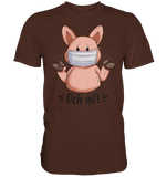 T-Shirt - "och nö" - Men - Schweinchen's Shop - Unisex-Shirts - Brown / S