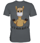 T-Shirt - "is doch doof" - Men - Schweinchen's Shop - Unisex-Shirts - Dark Grey / S