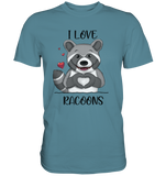 "I LOVE RACOONS" - Premium Shirt - Schweinchen's Shop - Unisex-Shirts - Stone Blue / S