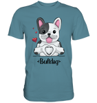 "Bulldog Herz" - Premium Shirt - Schweinchen's Shop - Unisex-Shirts - Stone Blue / S