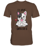 "I LOVE DOGGIES" - Premium Shirt - Schweinchen's Shop - Unisex-Shirts - Chocolate / S