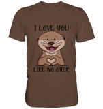 Otter - "Love You Like No Otter" - Premium Shirt - Schweinchen's Shop - Unisex-Shirts - Chocolate / S