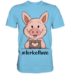 T-Shirt - "ferkellove" - Men - Schweinchen's Shop - Unisex-Shirts - Sky Blue / S