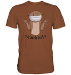 T-Shirt - "Is doch doof" - Men - Schweinchen's Shop - Unisex-Shirts - Chocolate / S