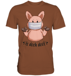 T-Shirt - "is doch doof" - Men - Schweinchen's Shop - Unisex-Shirts - Chocolate / S