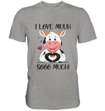 Kuh "I Love Muuh so much" - Premium Shirt - Schweinchen's Shop - Unisex-Shirts - Sports Grey (meliert) / S
