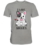 "I LOVE DOGGIES" - Premium Shirt - Schweinchen's Shop - Unisex-Shirts - Sports Grey (meliert) / S