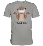 T-Shirt - "Is doch doof" - Men - Schweinchen's Shop - Unisex-Shirts - Sports Grey (meliert) / S